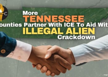More Tennessee Counties Partner With ICE To Aid With Illegal Alien Crackdown