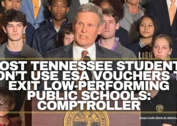 Most Tennessee Students Don’t Use ESA Vouchers To Exit Low-Performing Public Schools: Comptroller