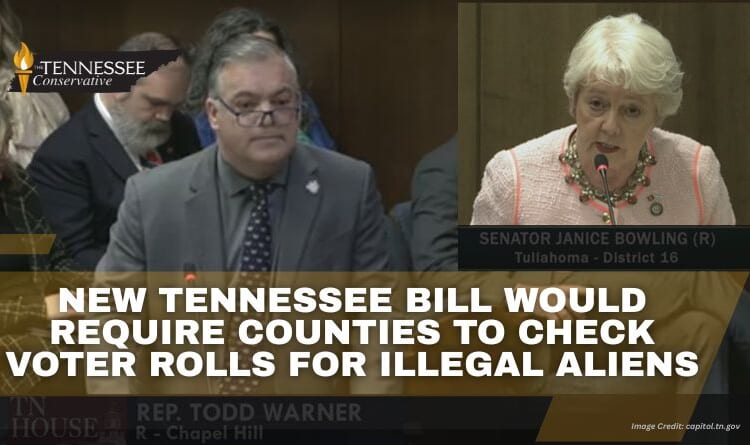 New Tennessee Bill Would Require Counties To Check Voter Rolls For Illegal Aliens