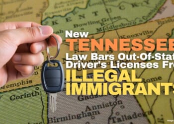 New Tennessee Law Bars Out-Of-State Driver's Licenses From Illegal Immigrants
