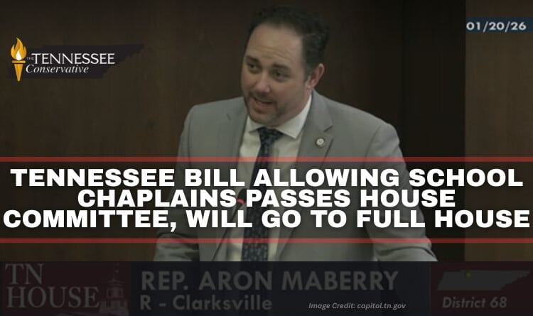 Tennessee Bill Allowing School Chaplains Passes House Committee, Will Go To Full House