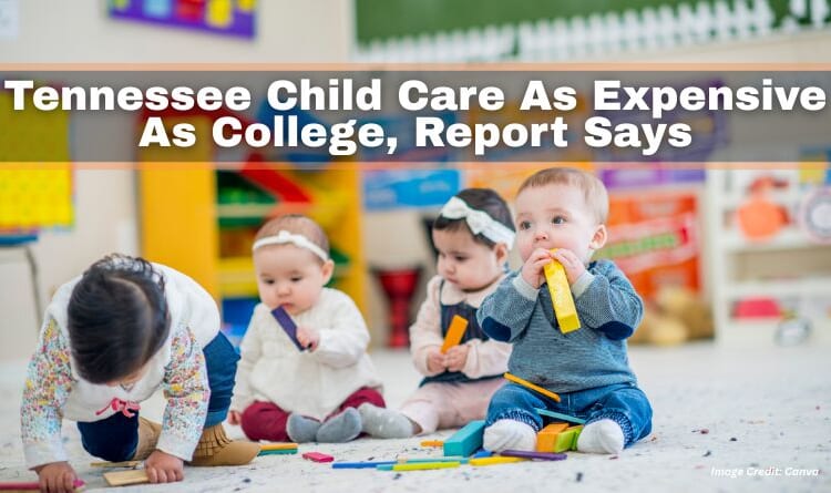 Tennessee Child Care As Expensive As College, Report Says