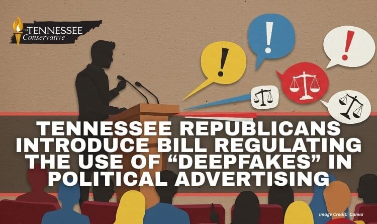 Tennessee Republicans Introduce Bill Regulating The Use Of “Deepfakes” In Political Advertising