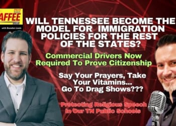 Video & Podcast: Will Tennessee Become The Model For Immigration Policies For The Rest Of The States?