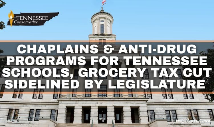 Chaplains & Anti-Drug Programs For Tennessee Schools, Grocery Tax Cut Sidelined By Legislature