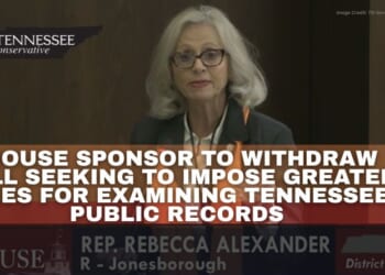 House Sponsor To Withdraw Bill Seeking To Impose Greater Fees For Examining Tennessee Public Records