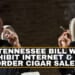 New Tennessee Bill Would Prohibit Internet & Mail Order Cigar Sales