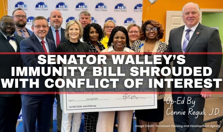 Senator Walley’s Immunity Bill Shrouded With Conflict of Interest (Op-Ed By Connie Reguli, J.D.)