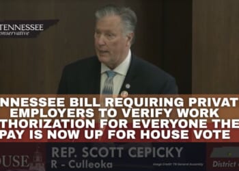 Tennessee Bill Requiring Private Employers To Verify Work Authorization For Everyone They Pay Is Now Up For House Vote