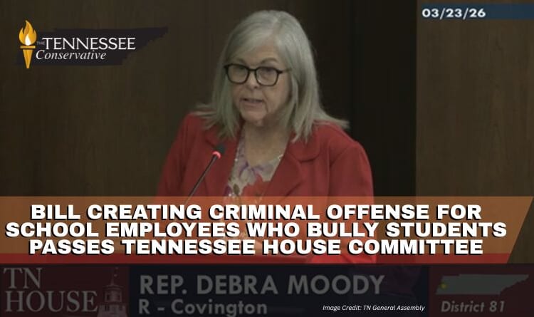 Bill Creating Criminal Offense For School Employees Who Bully Students Passes Tennessee House Committee
