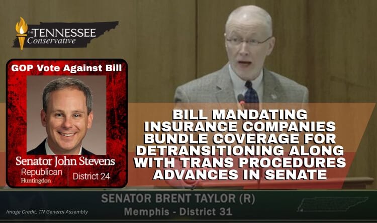 Bill Mandating Insurance Companies Bundle Coverage For Detransitioning Along With Trans Procedures Advances In Senate