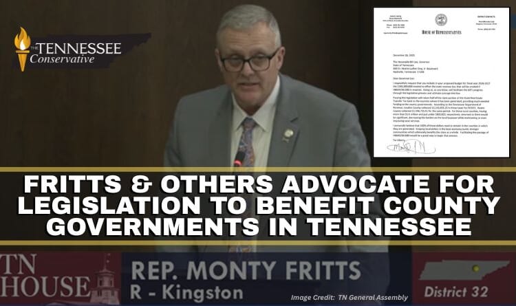 Fritts & Others Advocate For Legislation To Benefit County Governments In Tennessee
