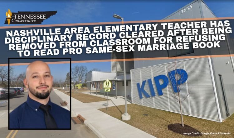 Nashville Area Elementary Teacher Has Disciplinary Record Cleared After Being Removed From Classroom For Refusing To Read Pro Same-Sex Marriage Book