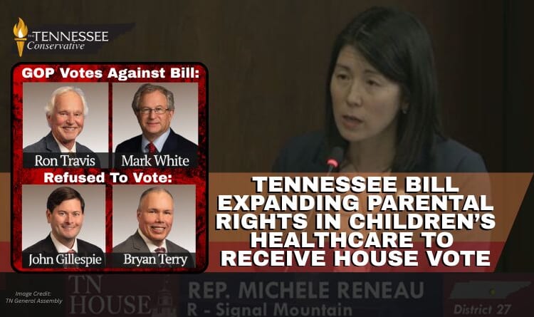 Tennessee Bill Expanding Parental Rights In Children’s Healthcare To Receive House Vote