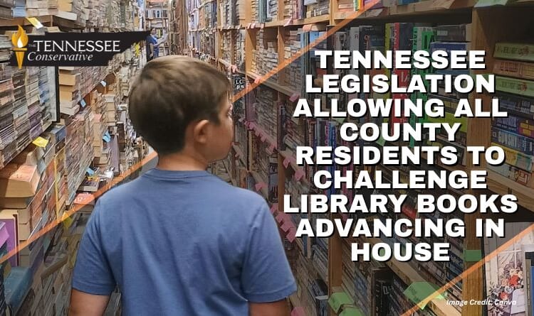 Tennessee Legislation Allowing All County Residents To Challenge Library Books Advancing In House