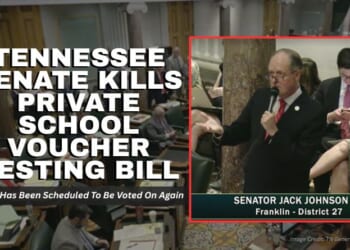 Tennessee Senate Kills Private School Voucher Testing Bill; But It Has Been Scheduled For Another Vote