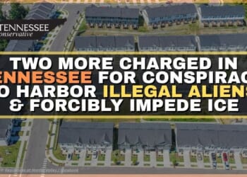 2 More Charged In Tennessee For Conspiracy To Harbor Illegal Aliens & Forcibly Impede ICE