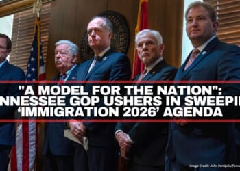 "A Model For The Nation": Tennessee GOP Ushers In Sweeping ‘Immigration 2026’ Agenda
