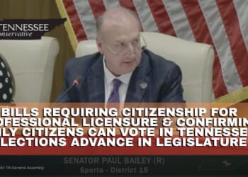 Bills Requiring Citizenship For Professional Licensure & Confirming Only Citizens Can Vote In Tennessee Elections Advance In Legislature