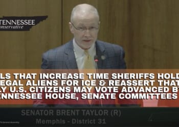 Bills That Increase Time Sheriffs Hold Illegal Aliens For ICE & Reassert That Only U.S. Citizens May Vote Advanced By Tennessee House, Senate Committees