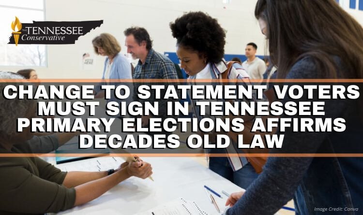 Change To Statement Voters Must Sign In Tennessee Primary Elections Affirms Decades Old Law