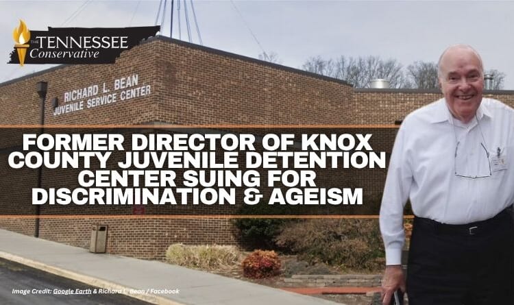 Former Director Of Knox County Juvenile Detention Center Suing For Discrimination & Ageism