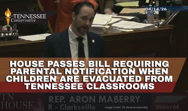 House Passes Bill Requiring Parental Notification When Children Are Evacuated From Tennessee Classrooms