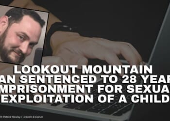 Lookout Mountain Man Sentenced To 28 Years Imprisonment For Sexual Exploitation Of A Child