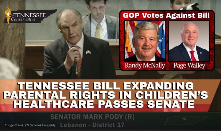 Tennessee Bill Expanding Parental Rights In Children’s Healthcare Passes Senate