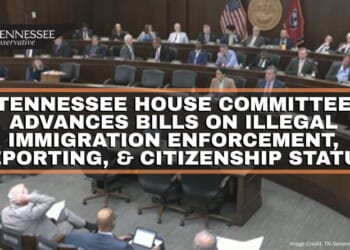 Tennessee House Committee Advances Bills On Illegal Immigration Enforcement, Reporting, & Citizenship Status