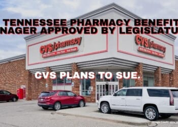 Tennessee Pharmacy Benefit Manager Approved By Legislature. CVS Plans To Sue.
