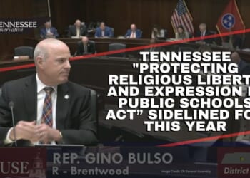 Tennessee "Protecting Religious Liberty And Expression In Public Schools Act” Sidelined For This Year