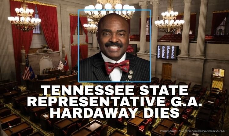 Tennessee State Rep. G.A. Hardaway Dies