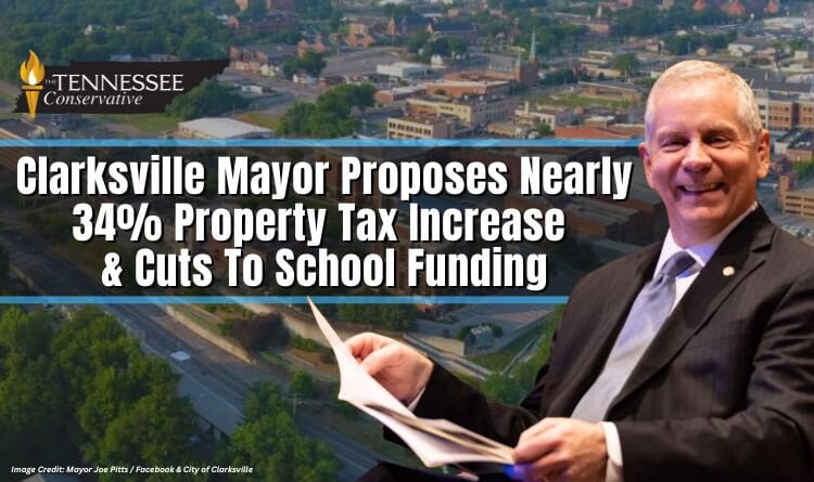 Clarksville Mayor Proposes Nearly 34% Property Tax Increase & Cuts To School Funding