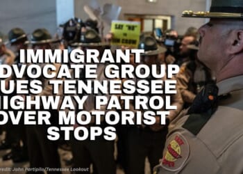 Immigrant Advocate Group Sues Tennessee Highway Patrol Over Motorist Stops