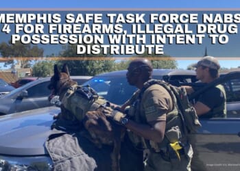 Memphis Safe Task Force Nabs 4 For Firearms, Illegal Drug Possession With Intent To Distribute