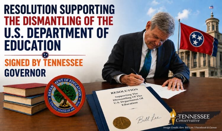 Resolution Supporting The Dismantling Of The U.S. Department Of Education Signed By Tennessee Governor