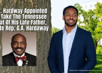 T.J. Hardway Appointed To Take The Tennessee Seat Of His Late Father, State Rep. G.A. Hardaway