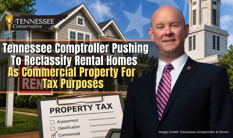 Tennessee Comptroller Pushing To Reclassify Rental Homes As Commercial Property For Tax Purposes