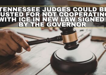 Tennessee Judges Could Be Ousted For Not Cooperating With ICE In New Law Signed By The Governor