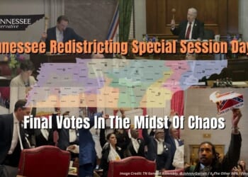 Tennessee Redistricting Special Session Day 3: Final Votes In The Midst Of Chaos