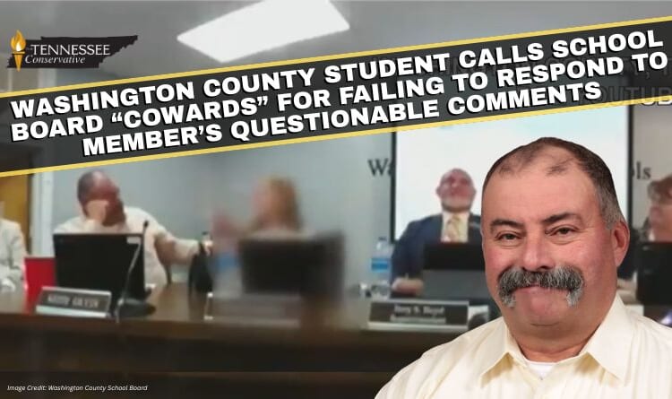 Washington County Student Calls School Board “Cowards” For Failing to Respond To Member’s Questionable Comments