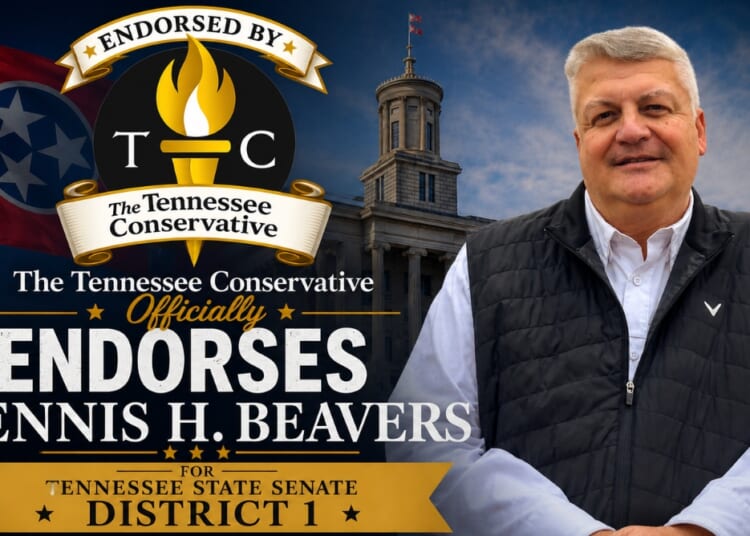 The Tennessee Conservative Officially Endorses Dennis H. Beavers For Tennessee State Senate District 1