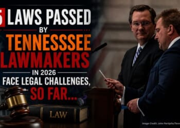 5 Laws Passed By Tennessee Lawmakers In 2026 Face Legal Challenges, So Far…