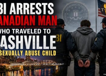 FBI Arrests Canadian Man Who Traveled To Nashville To Sexually Abuse Child