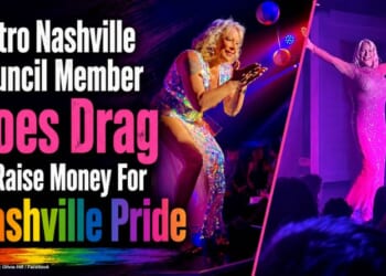 Metro Nashville Council Member Does Drag To Raise Money For Nashville Pride