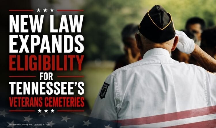 New Law Expands Eligibility For Tennessee's Veterans Cemeteries