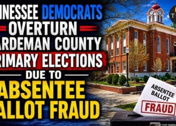 Tennessee Democrats Overturn Hardeman County Primary Elections Due To Absentee Ballot Fraud