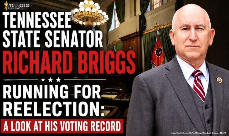Tennessee State Senator Richard Briggs Running For Reelection: A Look At His Voting Record