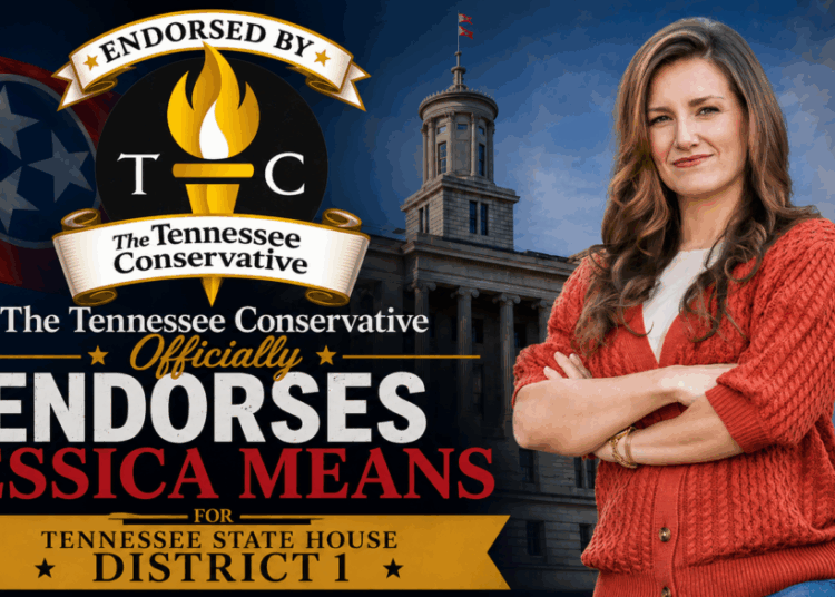 The Tennessee Conservative Officially Endorses Jessica Means For Tennessee State House District 1